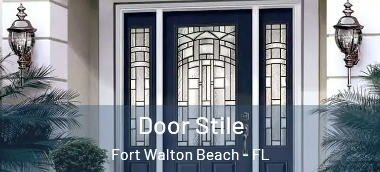 Door Stile Fort Walton Beach - FL