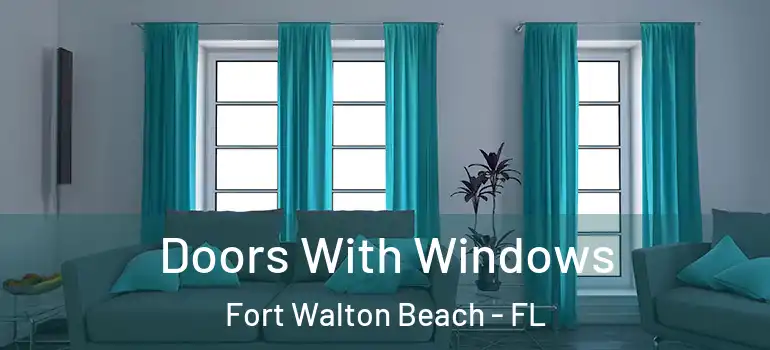 Doors With Windows Fort Walton Beach - FL