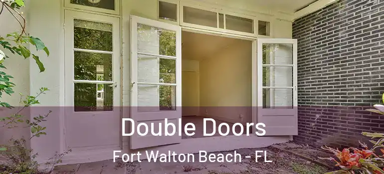 Double Doors Fort Walton Beach - FL