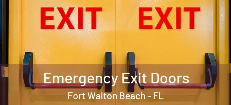 Emergency Exit Doors Fort Walton Beach - FL