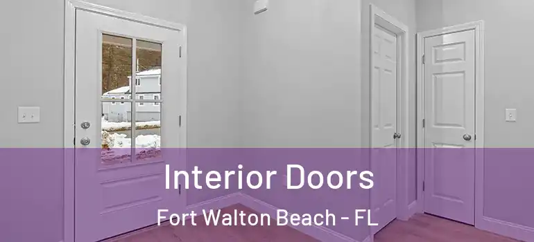 Interior Doors Fort Walton Beach - FL