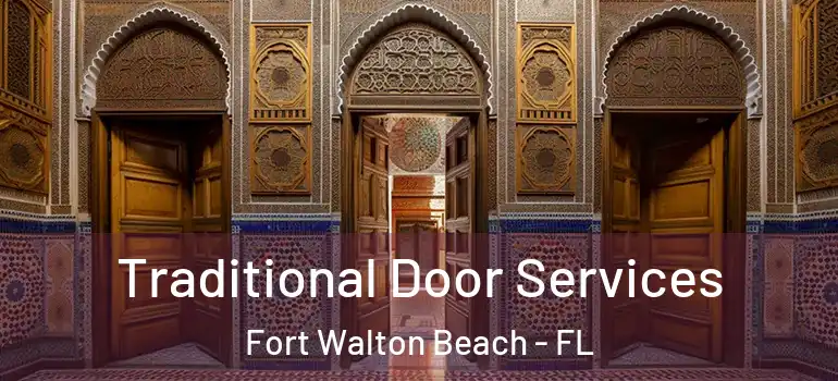 Traditional Door Services Fort Walton Beach - FL